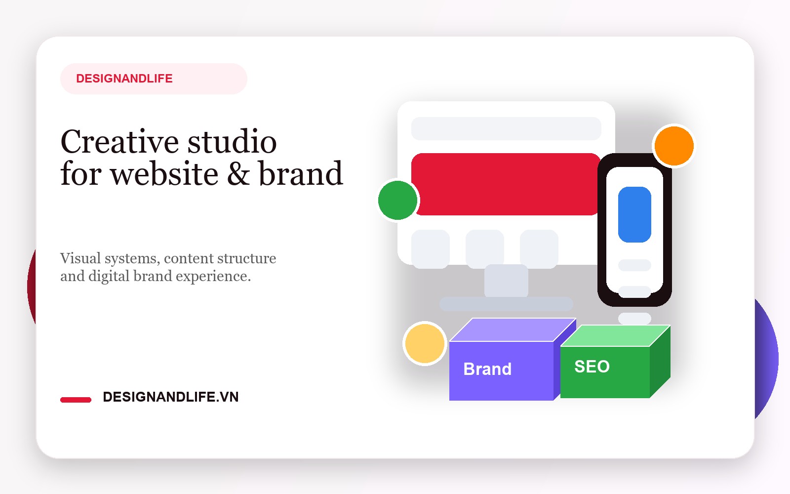 Không gian làm việc sáng tạo của Designandlife với hệ thống thiết kế website và nhận diện thương hiệu