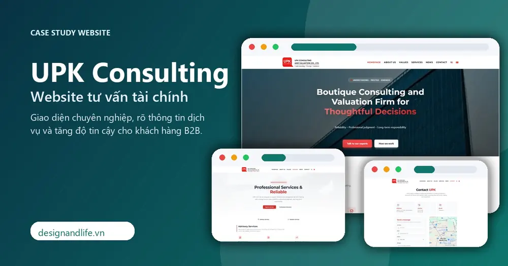 Case study thiết kế website tư vấn tài chính UPK do Designandlife thực hiện